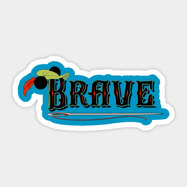 Brave Sticker by EnchantedTikiTees